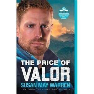 The Price of Valor -- Susan May Warren